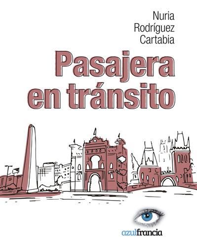 Pasajera En Transito - Nuria Rodriguez Cartabia