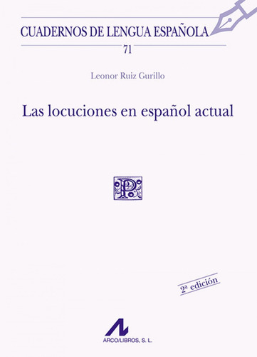 Libro - Las Locuciones En Español Actual (p Cuadrado) 