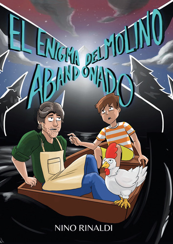 El Enigma Del Molino Abandonado - Nino Rinaldi