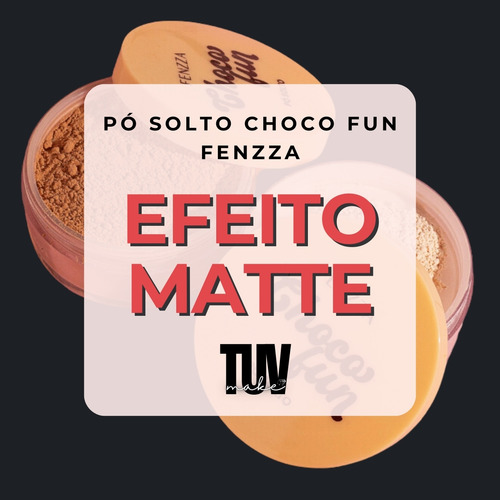 Pó Solto Facial Matte Fenzza Choco Fun Cheirinho Chocolate