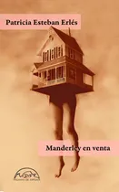 Comprar Manderley En Venta Y Otros Cuentos, De Esteban Erlés, Patricia., Vol. 1. Editorial Editorial Páginas De Espuma, Tapa Blanda En Español