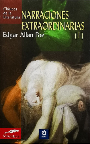 Narraciones Extraordinarias 1 - Poe Edgar Allan