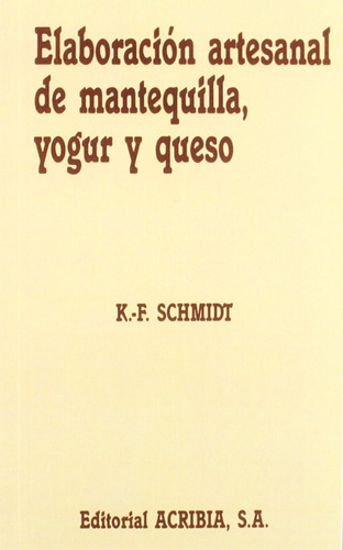 Libro - Elaboración Artesanal De Mantequilla, Yogur/queso 