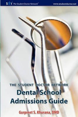 Libro Student Doctor Network Dental School Admissions Gui...