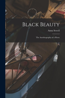 Libro Black Beauty: The Autobiography Of A Horse - Sewell...