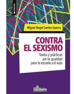 Imagen 1 de 1 de Contra El Sexismo Santos Guerra (hs)
