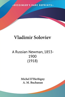 Libro Vladimir Soloviev: A Russian Newman, 1853-1900 (191...