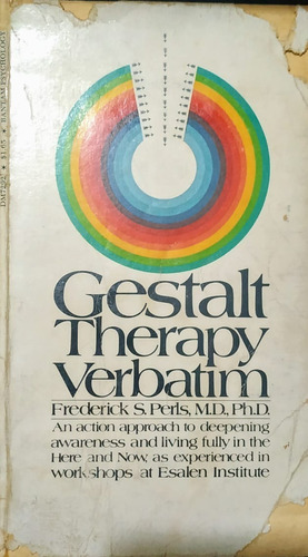 Gestalt Therapy Verbatim / Frederick S Perls /  Y1