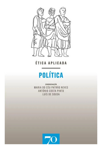 Etica Aplicada - Politica