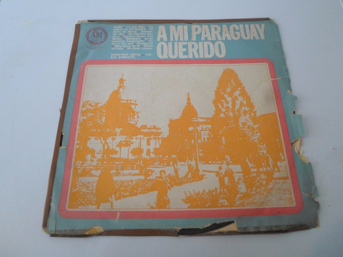 D. Ortiz/ Anibal Sampayo - A Mi Paraguay Querido - Vinilo