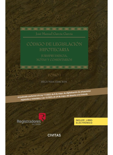 Libro Codigo De Legislacion Hipotecaria Tomo I Y Ii (edic...