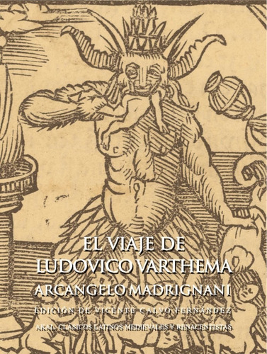 Libro El Viaje De Ludovico Varthema A Madrignani  Akal