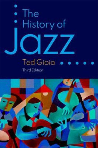 The History Of Jazz / Ted Gioia
