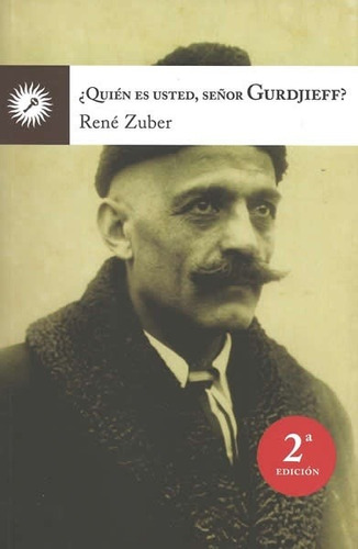 Quien Es Usted Señor Gurdjieff - Zuber, Rene