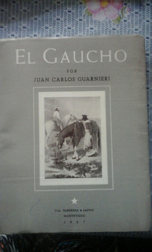 El Gaucho. Guarnieri