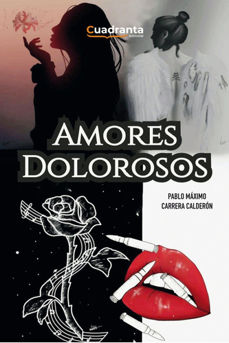 Libro Amores Dolorosos - Carrera Calderã³n, Pablo Mã¡ximo