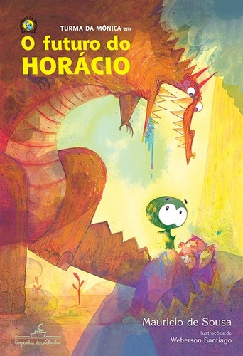 Livro O Futuro Do Horácio - Mauricio De Sousa