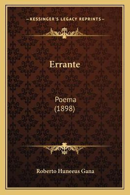 Libro Errante : Poema (1898) - Roberto Huneeus Gana