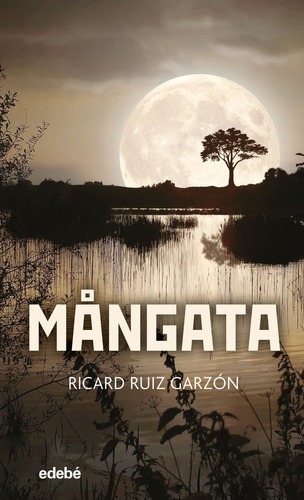 Mãâ¥ngata, De Ruiz Garzón, Ricard. Editorial Edebé, Tapa Blanda En Español