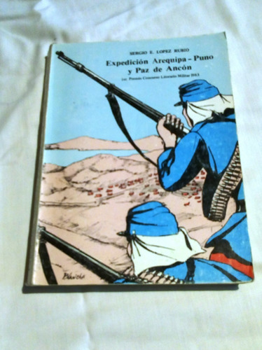 Expedición Arequipa-puno Y Paz De Ancón.