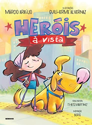 Libro Heróis À Vista De Thays Martinez Globinho - Globo