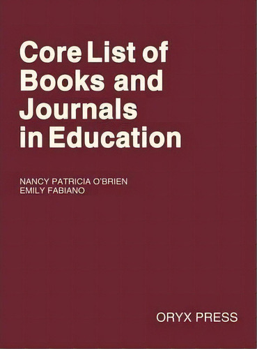 Core List Of Books And Journals In Education, De Nancy Patricia O'brien. Editorial Abc Clio, Tapa Dura En Inglés