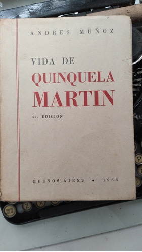 Vida De Quinquela Martín - Dedicado Quinquela Martín