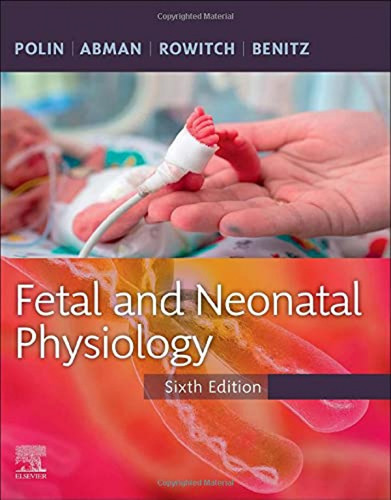 Fetal And Neonatal Physiology, 2-volume Set Polin, Richard E