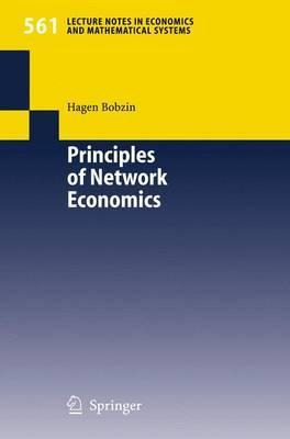 Libro Principles Of Network Economics - Hagen Bobzin