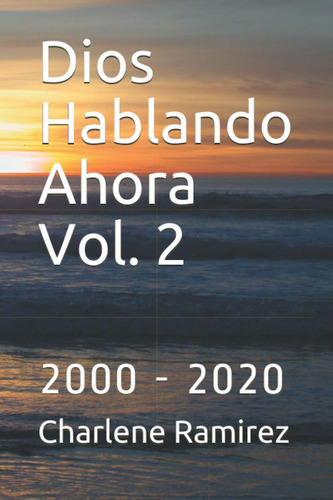 Libro Dios Hablando Ahora Vol. 2 2000 - 2020 (spanish Editi