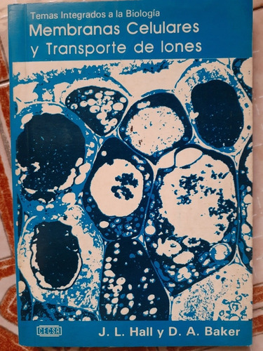 Membranas Celulares Y Transporte De Iones