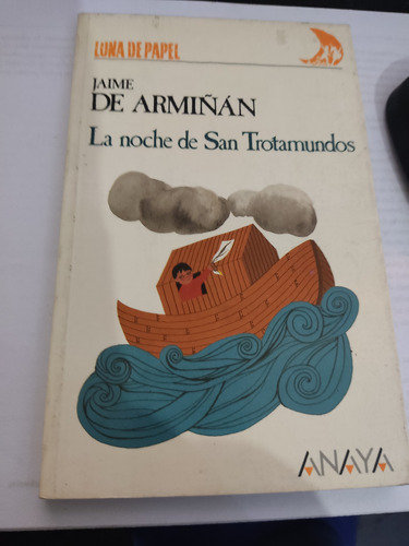 La Noche De San Trotamundos Jaime De Armiñán Anaya