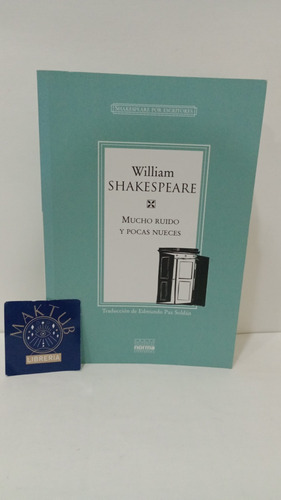 Mucho Ruido Y Pocas Nueces William Shakespeare - Original 