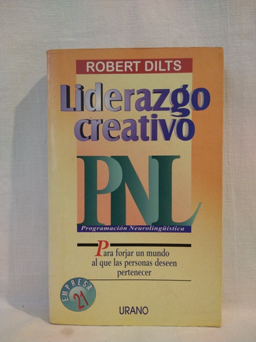 Liderazgo Creativo Pnl Dilts Urano