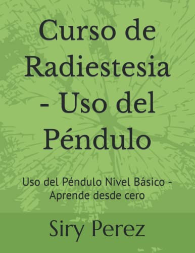 Curso De Radiestesia - Uso Del Pendulo: Uso Del Pendulo Nive