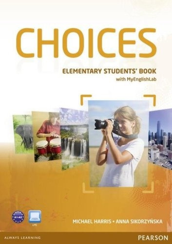 Choices Elementary Student ' S Book With My Englishlab - Har