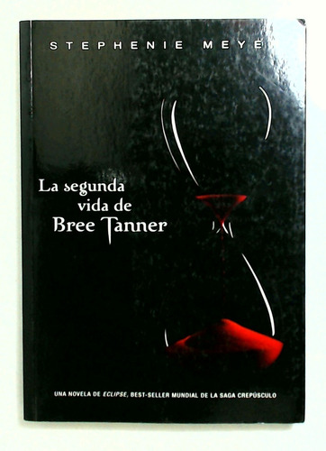 Segunda Vida De Bree Tanner, La - Meyer, Stephenie