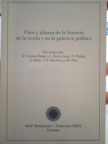 Usos Y Abusos De La Historia / Castro Leiva, Carrera Damas 