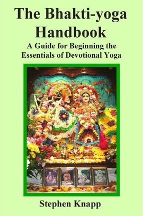 Libro The Bhakti-yoga Handbook - Stephen Knapp