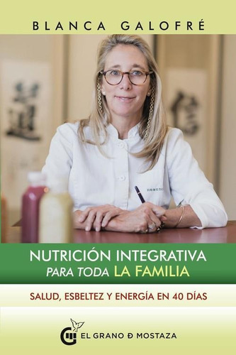 Nutricion Integrativa Para Toda La Familia-galofre Munne, Bl