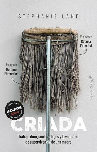 Libro Criada. Trabajo Duro, Sueldos Bajos Y La Voluntad De