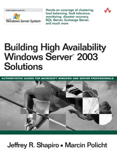 Building High Availability Windows Server? 2003 Solutions (e