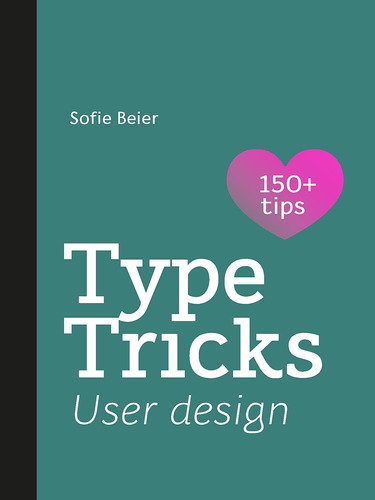 Libro: Type Tricks: User Design: Your Personal Guide To User