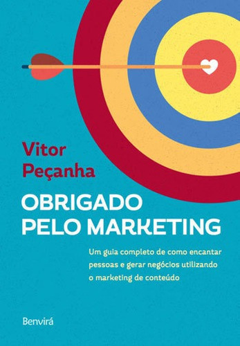 Obrigado Pelo Marketing, De Peçanha, Vitor. Editora Benvirá, Capa Mole, Edição 1ª Edição - 2017 Em Português