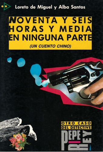Noventa y seis horas y media ninguna parte, de De Miguel, Loreto. Editora Distribuidores Associados De Livros S.A., capa mole em español, 1991