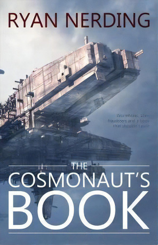 The Cosmonaut's Book, De Ryan Nerding. Editorial Shite Onions, Tapa Blanda En Inglés