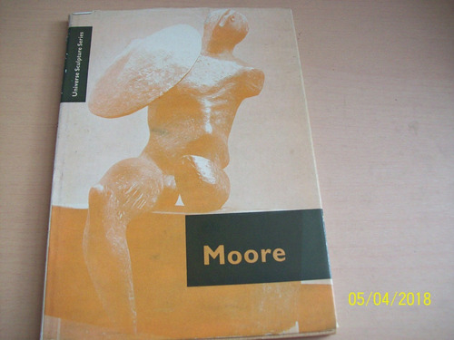 J. P. Hodin. Moore, ( Henry Moore). En Inglés, 1959