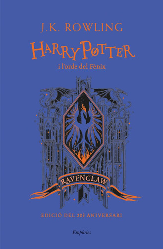 Harry Potter I L'orde Del Fenix (ravenclaw) (libro Original)