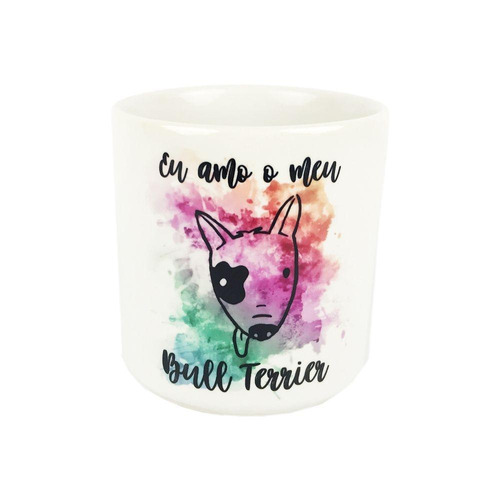 Caneca Eu Amo O Meu Bull Terrier Mania Dog