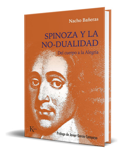 Libro Spinoza Y La No-dualidad [ Nacho Bañeras ] Original